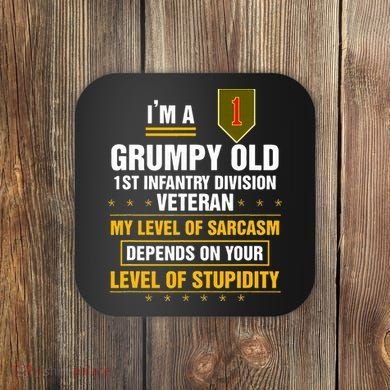 Grumpy Old 1st Infantry Division Veteran Father Day Coaster
