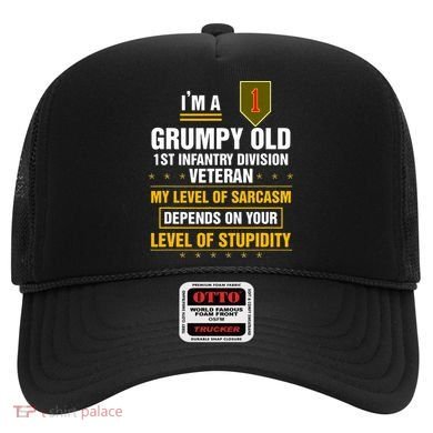 Grumpy Old 1st Infantry Division Veteran Father Day Hat