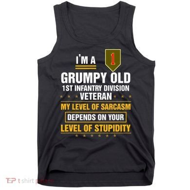 Grumpy Old 1st Infantry Division Veteran Father Day Tank Top