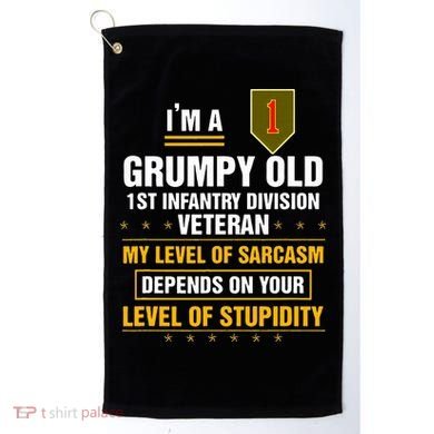 Grumpy Old 1st Infantry Division Veteran Father Day Golf Towel
