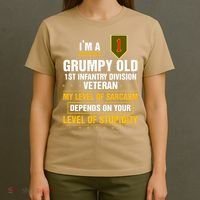 Grumpy Old 1st Infantry Division Veteran Father Day T-Shirt thumb 4