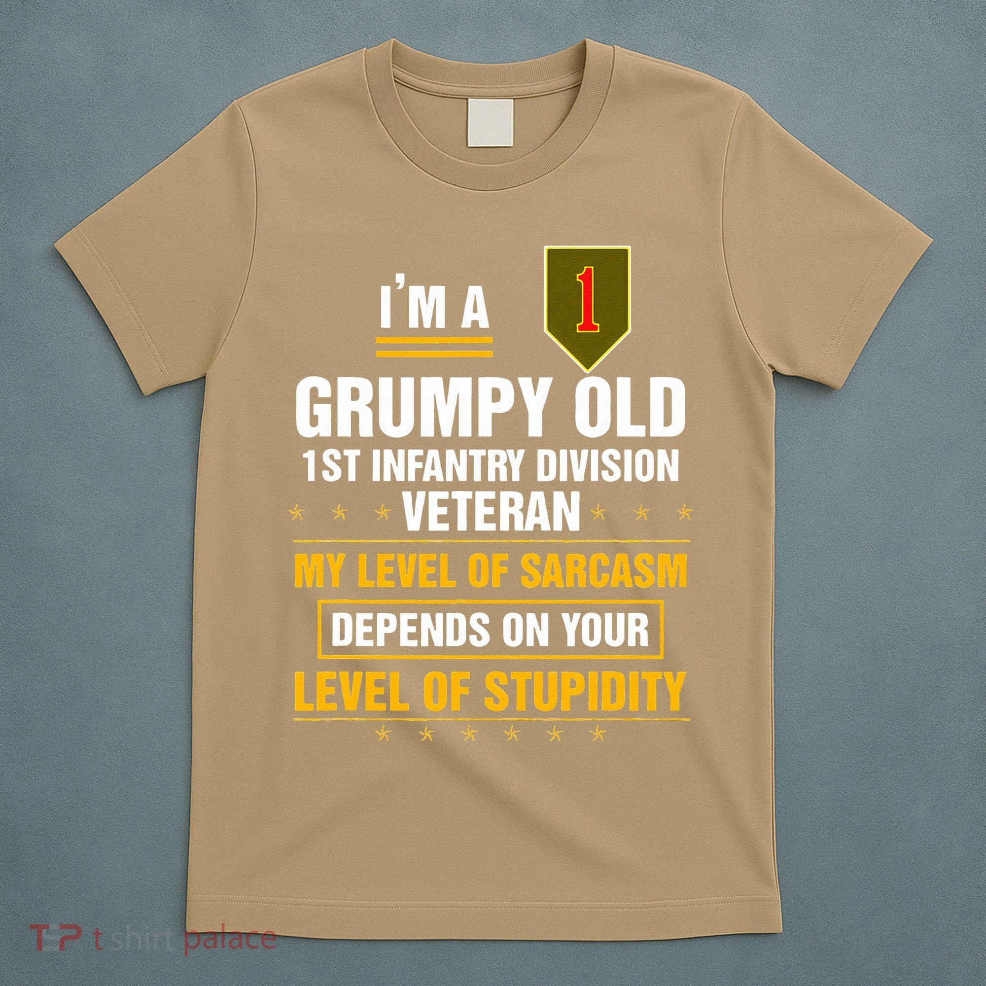 Grumpy Old 1st Infantry Division Veteran Father Day T-Shirt
