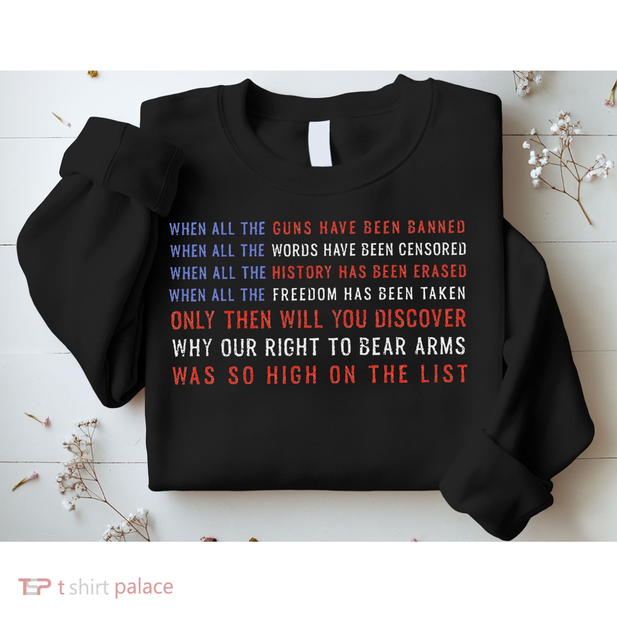 Gun Owner 2a Second Amendment Freedom Flag Quote Sweatshirt