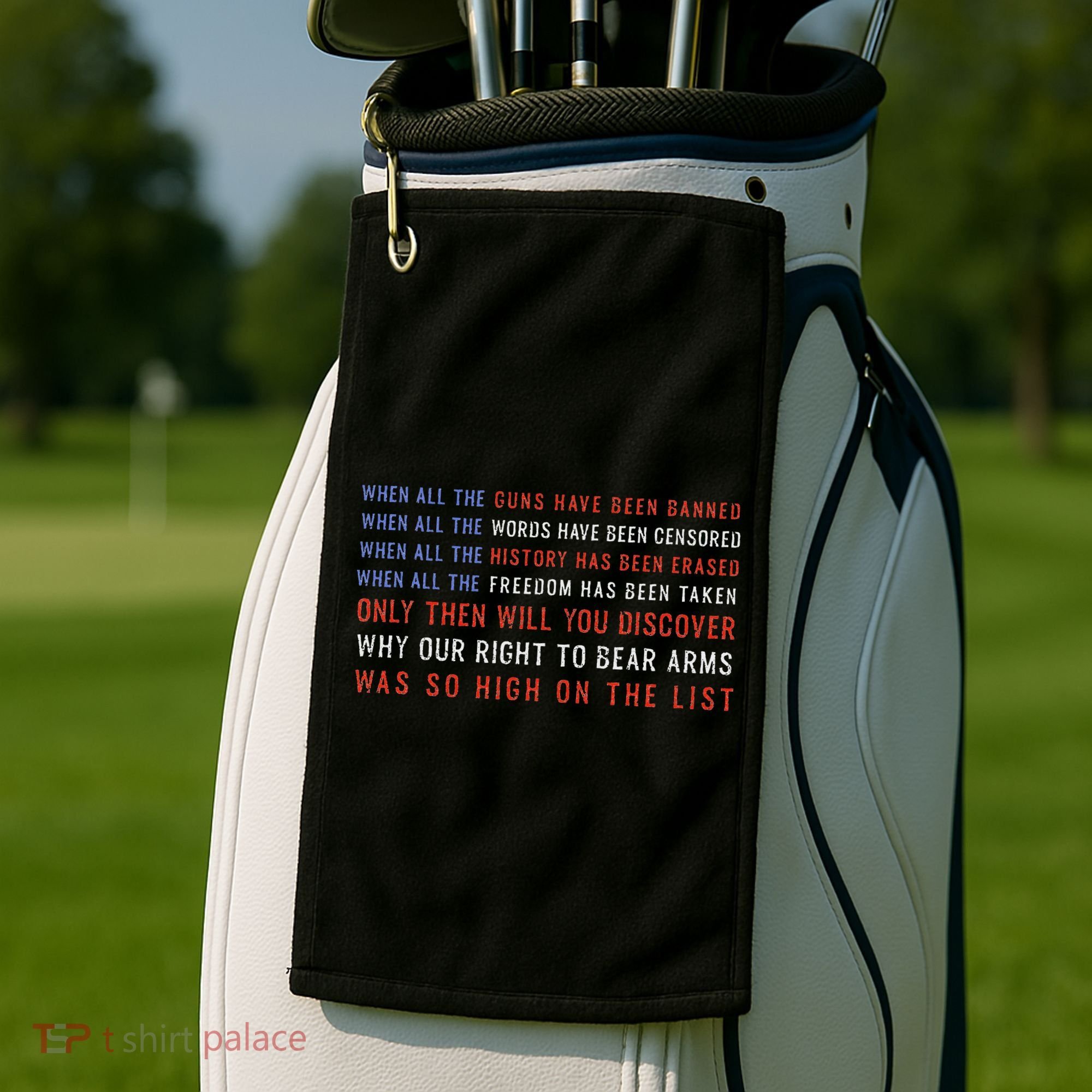 Gun Owner 2a Second Amendment Freedom Flag Quote Golf Towel