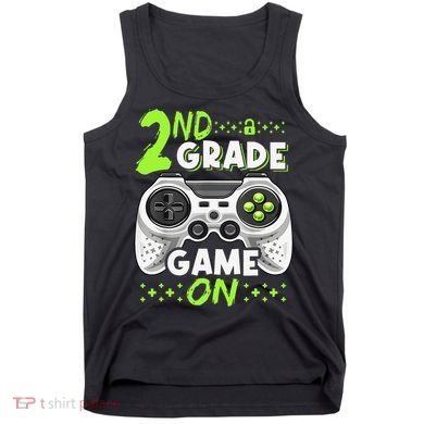 Game On 2nd Grade Back To School Funny Gamer Tank Top