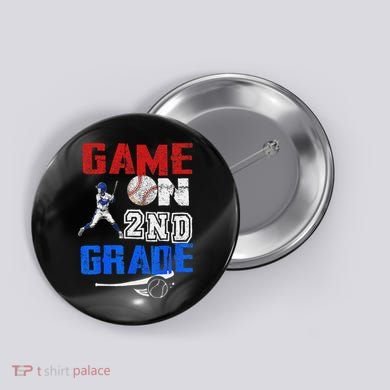 Game On 2nd Grade With Baseball Player First Day Of School Button