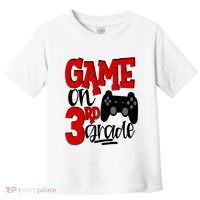 Game On 3Rd Grade Back To School Gamer Third Cute Gift Toddler T-Shirt thumb 0