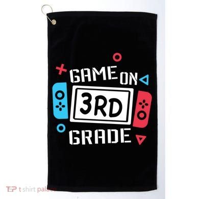Game On 3Rd Grade Gift Third Grade Back To School Gift Golf Towel