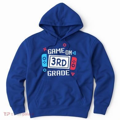 Game On 3Rd Grade Gift Third Grade Back To School Gift Hoodie