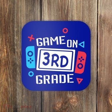 Game On 3Rd Grade Gift Third Grade Back To School Gift Coaster