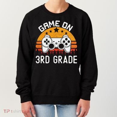 Game On 3rd Grade Back To School Third Grade Gamer Women's Sweatshirt