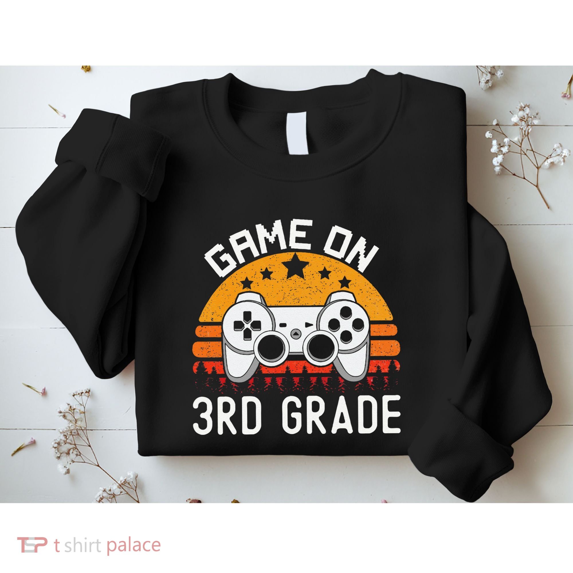 Game On 3rd Grade Back To School Third Grade Gamer Sweatshirt