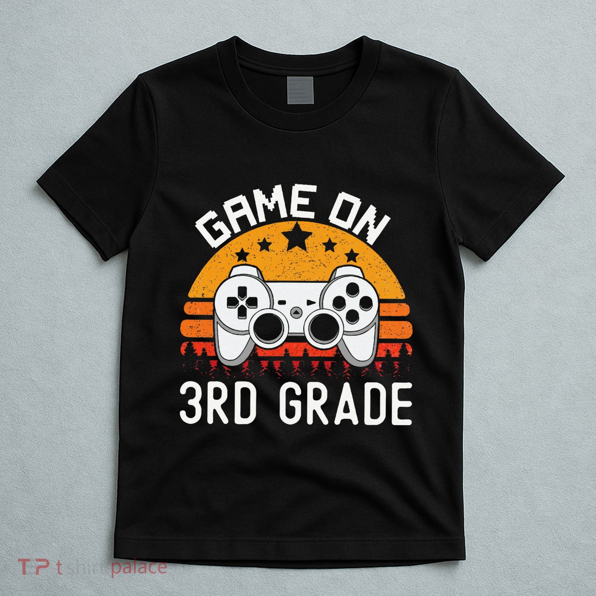 Game On 3rd Grade Back To School Third Grade Gamer T-Shirt