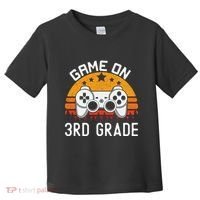Game On 3rd Grade Back To School Third Grade Gamer Toddler T-Shirt thumb 0