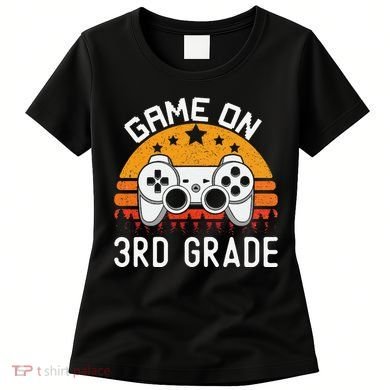 Game On 3rd Grade Back To School Third Grade Gamer Women's T-Shirt