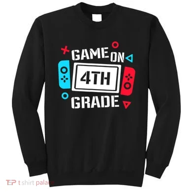 Game On 4th Grade Sweatshirt