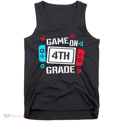 Game On 4th Grade Tank Top