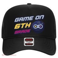 Game On 6Th Grade Back To School Gift Gamer Student Gift Hat thumb 0