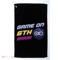 Game On 6Th Grade Back To School Gift Gamer Student Gift Golf Towel thumb 0