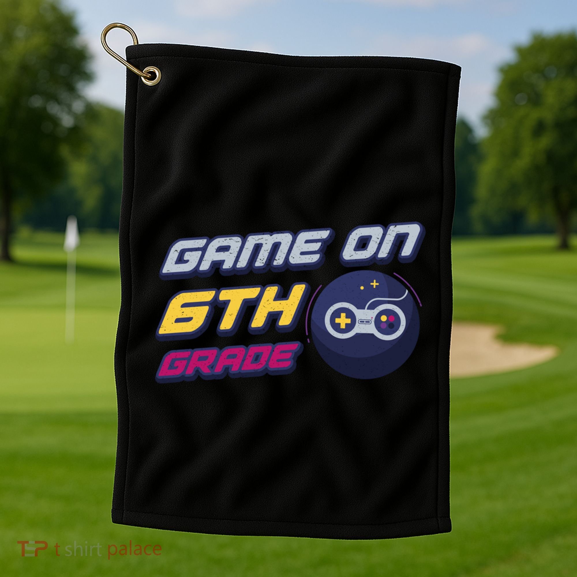 Game On 6Th Grade Back To School Gift Gamer Student Gift Golf Towel
