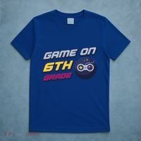 Game On 6Th Grade Back To School Gift Gamer Student Gift T-Shirt thumb 5