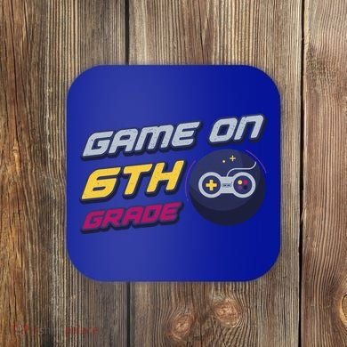 Game On 6Th Grade Back To School Gift Gamer Student Gift Coaster