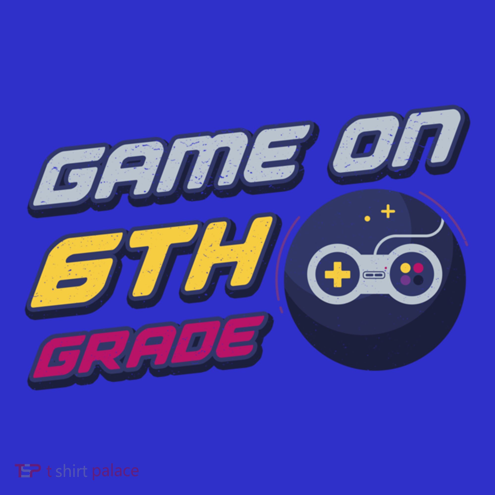 Game On 6Th Grade Back To School Gift Gamer Student Gift Polo