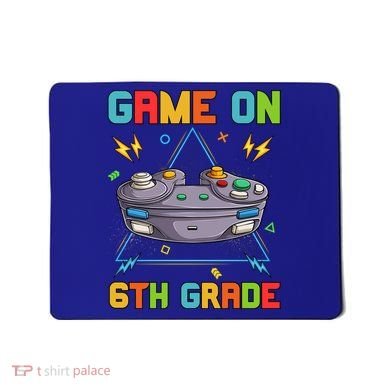 Game On 6Th Grade Funny Back To School 6Th Grade Video Games Funny Gift Mousepad