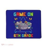 Game On 6Th Grade Funny Back To School 6Th Grade Video Games Funny Gift Mousepad thumb 0