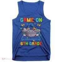 Game On 6Th Grade Funny Back To School 6Th Grade Video Games Funny Gift Tank Top thumb 0
