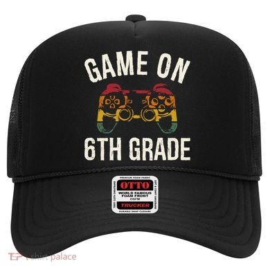 Game On 6Th Grade Funny Back To School First Day Of Sc Great Gift Hat
