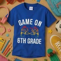 Game On 6Th Grade Funny Back To School First Day Of Sc Great Gift Kids T-Shirt thumb 3