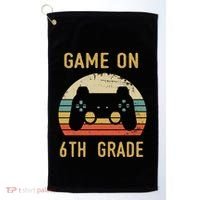 Game On 6Th Grade Cool Gift 6Th Graders Gamers Back To School Great Gift Golf Towel thumb 0