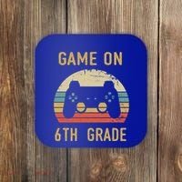 Game On 6Th Grade Cool Gift 6Th Graders Gamers Back To School Great Gift Coaster thumb 0