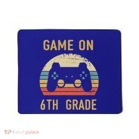 Game On 6Th Grade Cool Gift 6Th Graders Gamers Back To School Great Gift Mousepad thumb 0