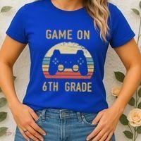 Game On 6Th Grade Cool Gift 6Th Graders Gamers Back To School Great Gift Women's T-Shirt thumb 2