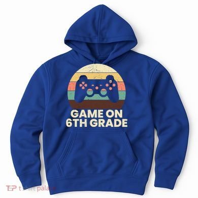 Game On 6Th Grade Video Game Back To School Student Gamer Cute Gift Hoodie