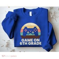 Game On 6Th Grade Video Game Back To School Student Gamer Cute Gift Sweatshirt thumb 2