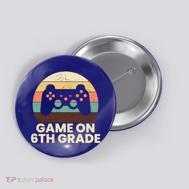 Game On 6Th Grade Video Game Back To School Student Gamer Cute Gift Button