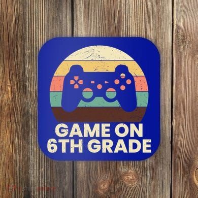 Game On 6Th Grade Video Game Back To School Student Gamer Cute Gift Coaster