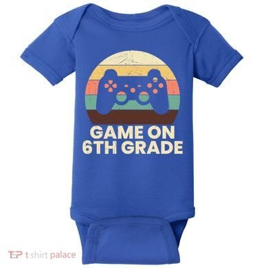 Game On 6Th Grade Video Game Back To School Student Gamer Cute Gift Baby Bodysuit