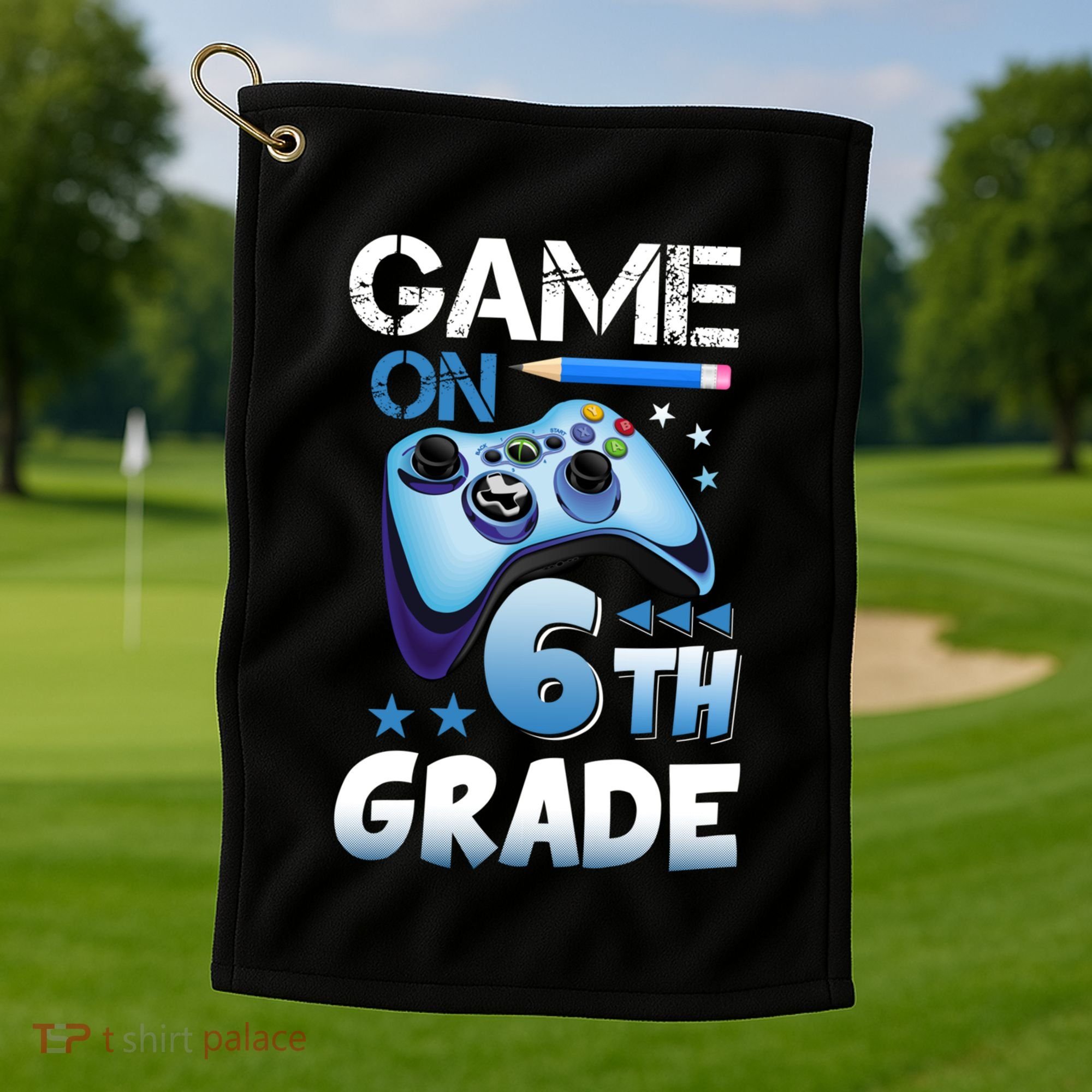 Game On 6Th Grade First Day Gamer Back To School Gift Golf Towel