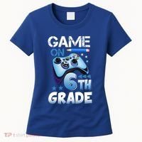 Game On 6Th Grade First Day Gamer Back To School Gift Women's T-Shirt thumb 0