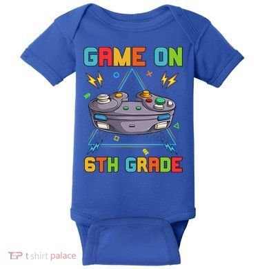 Game On 6Th Grade Funny Back To School 6Th Grade Video Games Gift Baby Bodysuit