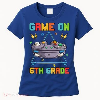 Game On 6Th Grade Funny Back To School 6Th Grade Video Games Gift Women's T-Shirt