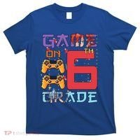 Game On 6Th Sixth Grade 6Th Grade First Day Of School Gift T-Shirt thumb 0
