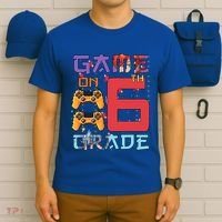 Game On 6Th Sixth Grade 6Th Grade First Day Of School Gift T-Shirt thumb 6
