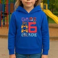 Game On 6Th Sixth Grade 6Th Grade First Day Of School Gift Kids Hoodie thumb 3