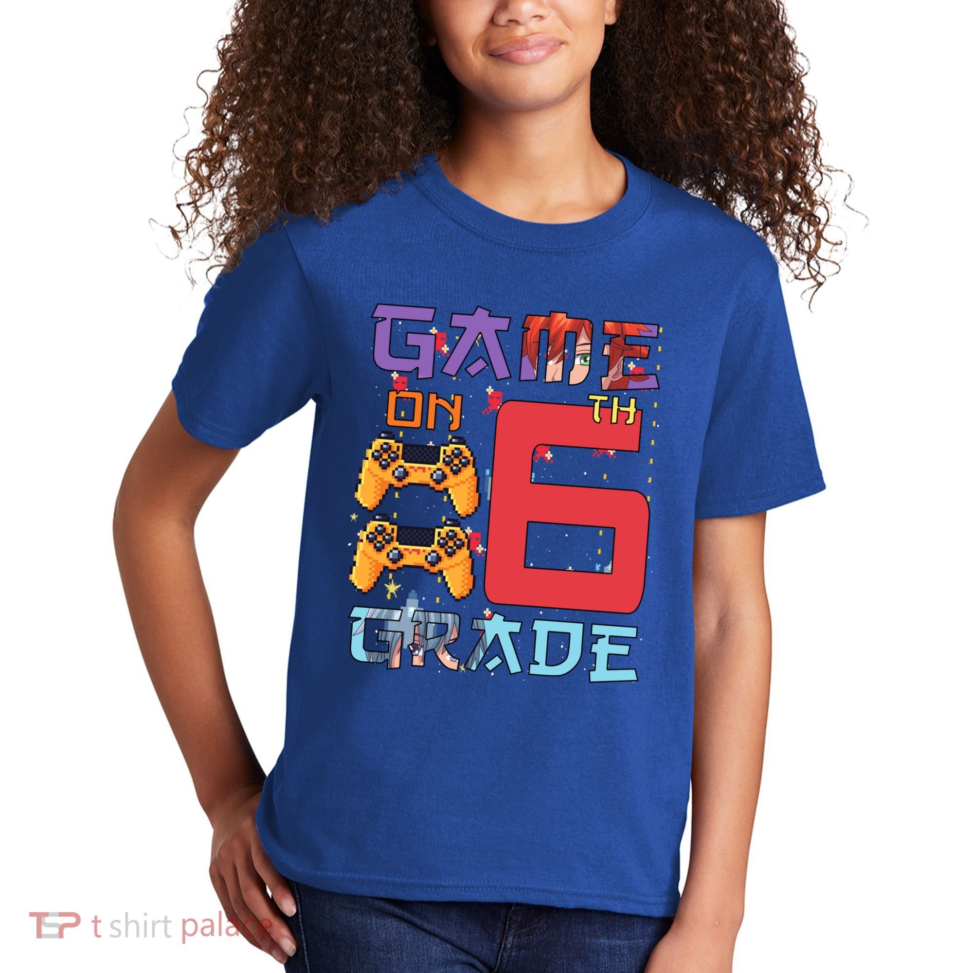 Game On 6Th Sixth Grade 6Th Grade First Day Of School Gift Kids T-Shirt