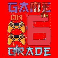Game On 6Th Sixth Grade 6Th Grade First Day Of School Gift Santa Hat thumb 1